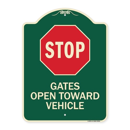 Signmission Designer Series-Stop Gates Open Toward Vehicle Green Heavy-Gauge Aluminum, 24" x 18", G-1824-9884 A-DES-G-1824-9884